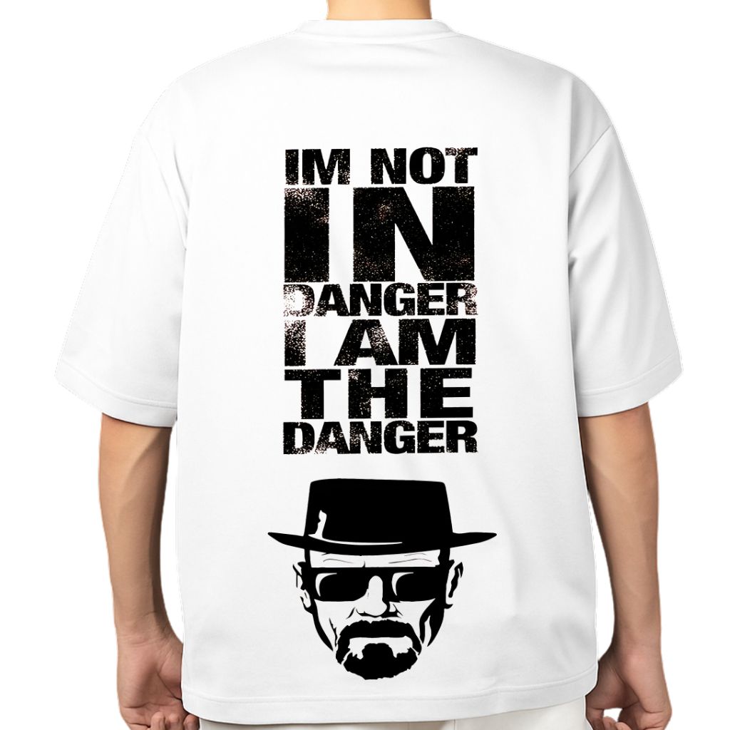 breaking bad (2) Breaking Bad - I am not danger oversized t shirt